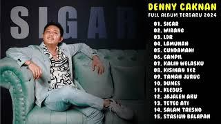 Denny Caknan - Sigar, Wirang | Full Album Terbaru 2024