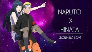 NARUTO X HINATA AMV | DROWNING LOVE ️