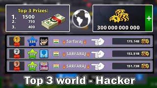 8 ball pool Top 3 players in world Hacker  300 Billion Coins