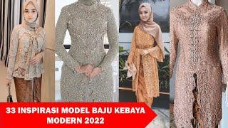 33 INSPIRASI MODEL BAJU KEBAYA MODERN 2024 MODEL KEBAYA MODERN