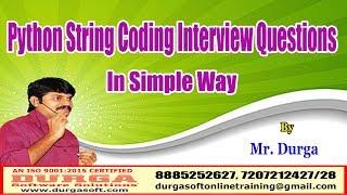 Python String Coding Interview Questions In Simple Way Material by DURGA Sir