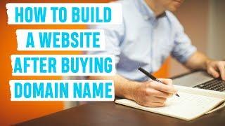 How To Build A Website After Buying Domain Name