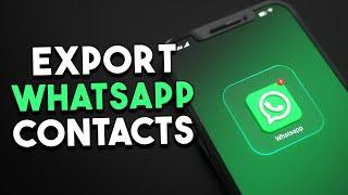 Export All Your WhatsApp Contacts To Excel