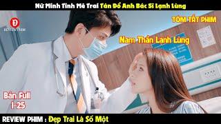 Review Phim | Nam Thần Lạnh Lùng Phải Lòng Nữ Minh Tinh | Bản Full 1-24 | Tóm Tắt Phim Hay