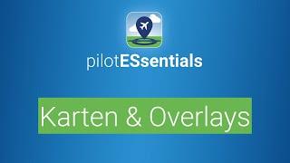 Karten & Overlays in pilotESsentials