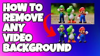 How To Remove Any Background From Any Video
