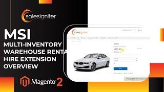 Magento 2 MSI Multi-Inventory Warehouse Rental Hire Extension Overview