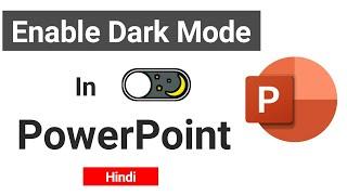 How to enable Dark Mode in Microsoft PowerPoint | Dark Mode in PowerPoint | MS Office dark mode