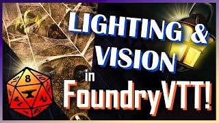Dynamic Lighting & Vision Guide - Foundry VTT Tutorial (V10-V12)