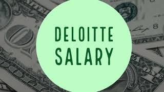 Deloitte Salary | Big 4 Compensation Series