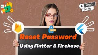 Forgot Password Flutter Firebase || Flutter Reset Password Firebase