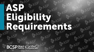 What are the Requirements for the ASP?