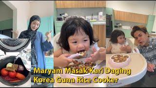 Maryam Buat Resepi Kari Daging Korea Guna Rice Cooker