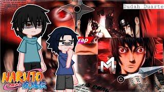 [] Past Uchiha family react rap do Sasuke e Itachi (Naruto) // 7 Mz/M4rkim // GL2 (Especial 25K)[]