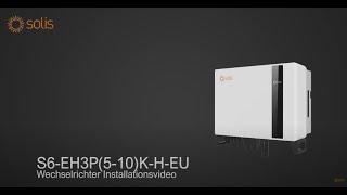 S6-EH3P(5-10)K-H-EU - Installationsvideo