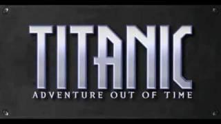 TITANIC: ADVENTURE OUT OF TIME - Debut Trailer