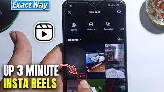 How To Upload 3 Minute Instagram Reels 2025 [ NEW UPDATE ]