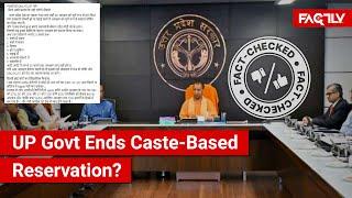 FACT CHECK: Has the Uttar Pradesh Government Ended Caste-Based Reservation in the State?