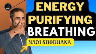 How to Cleanse your Energy channels with Breathing ? Nadi Shodhana Pranayama | Alternate Nostril