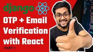 Login with OTP Django + React | Email verification in Django + React