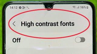 High contrast fonts settings in Samsung Phones