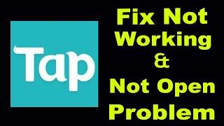 How To Fix Tap Tap App Not Working Problem Android & iOS | Tap Tap Not Open Problem | PSA 24