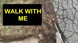 Walk With Me #1 - Demonstration from O&M Instructor - Walking Using a White Cane