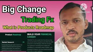 Big Change Trading fx // What is Products Roadmap // No Candles