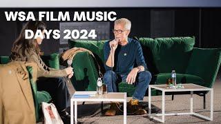 WSA Film Music Days 2024 | Composer's Talk: Martin Phipps