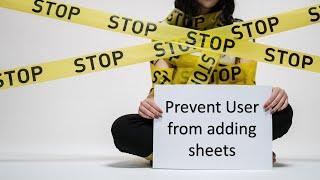 Prevent User from adding sheets - google sheets