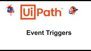 UiPath Event Triggers/ Set bot run when you receive email