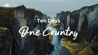 DJI | One Country, Ten Days