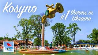 KOSYNO / KOSINO – the best thermal baths complex in Ukraine. Review and our opinion | Zakarpattya