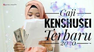 Gaji KENSHUSEI(Peserta Magang Jepang) Terbaru 2020