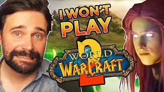 WoW 2 - What Would it Be & Why I WOULDN'T Play It