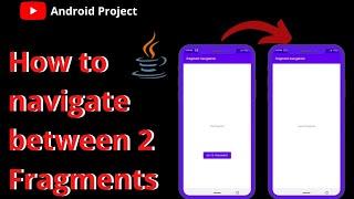 How to navigate between different fragments in android studio | Bumblebee 2021.1.1