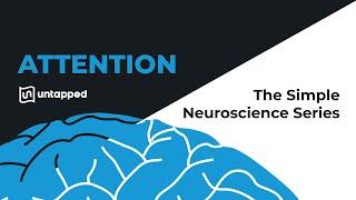 The Simple Neuroscience of Attention: Verified