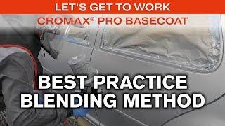 Cromax Pro Basecoat: Best practice blending method