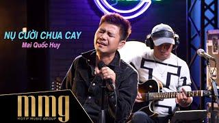 Nụ Cười Chua Cay || Mai Quốc Huy || MMG "Jam'n Nights"