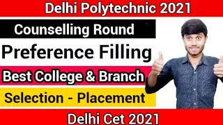 Delhi Polytechnic 2021 : Preference Filling | How to Fill Preference | Choice Filling : Cet 2021