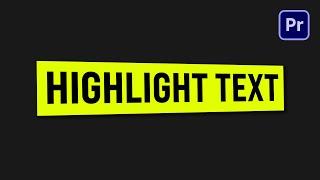 How to HIGHLIGHT Text in Premiere Pro