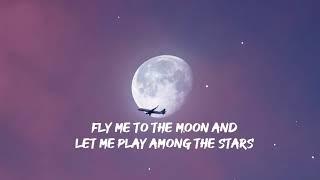 Fly Me To The Moon (Lyrics)