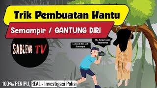 Trik Hantu Semampir SABLENG TV Settingan (Teknik Edit & Alat Gantung Diri) Part 1