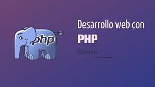  Presentación del curso PHP 2019  |  PHP de cero a básico - 0