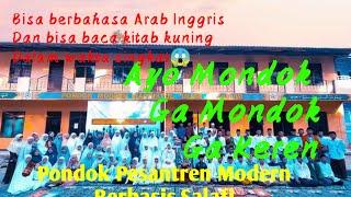 Pondok Pesantren Modern Berbasis Salafi