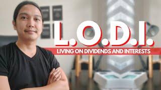 Experience the LODI Lifestyle (Living on Dividends and Interest Income)