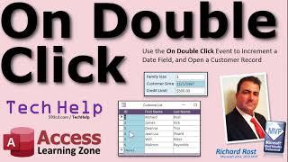 Using the On Double Click Event in Microsoft Access to Open a Customer Record or Increment a Date