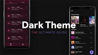 Designing Dark Theme/Dark Mode for Android Apps using Material Design - The Ultimate Guide!