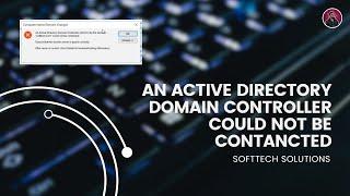 Fix: An Active Directory Domain Controller Could Not be Contacted | cannot connect to domain