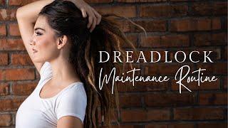 How to maintain dreadlocks - dreadlock maintenance routine